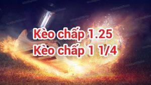 kèo châu á 1.25